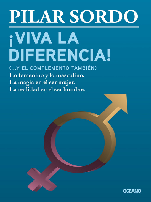 Title details for ¡Viva la diferencia! (...y el complemento también) by Pilar Sordo - Wait list